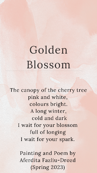 Golden Blossom Poem and Painting by Bromley Artist Aferdita Fazliu-Drozd.